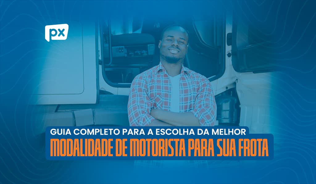 Entenda as Modalidades de Contratação de Motoristas Para Sua Frota