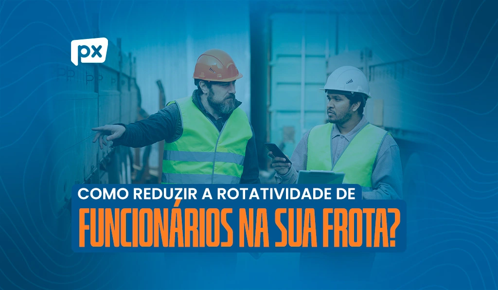 Rotatividade de funcionários: como reduzir o turnover de motoristas na sua empresa